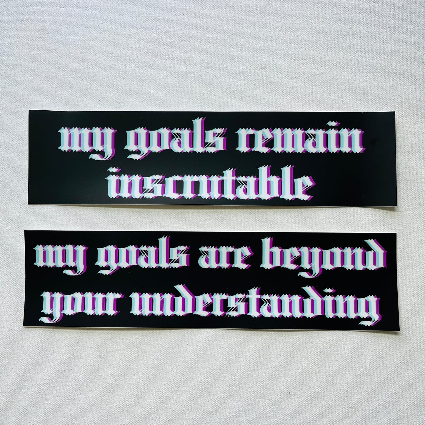 My Goals Remain Inscrutable vinyl bumper sticker