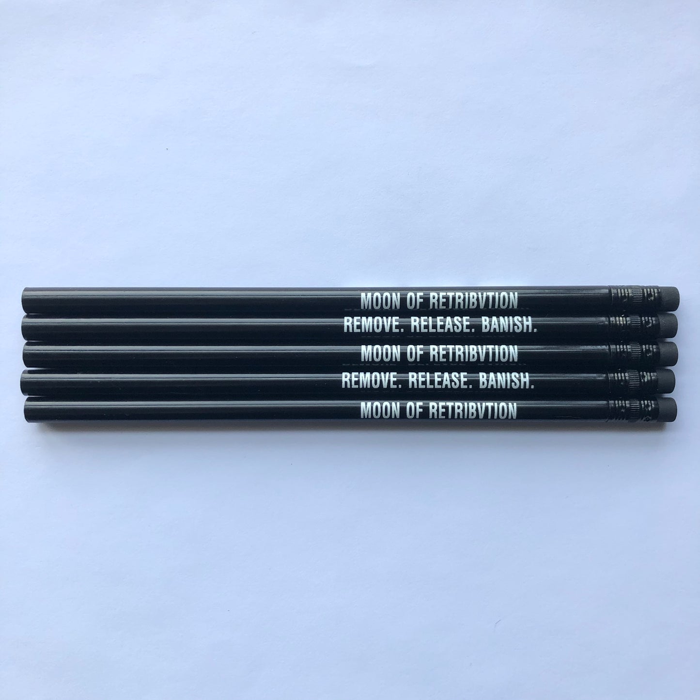 Remove. Release. Banish. Pencil set of five