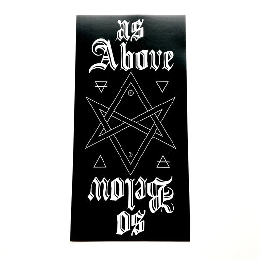 As Above So Below Vinyl Sticker